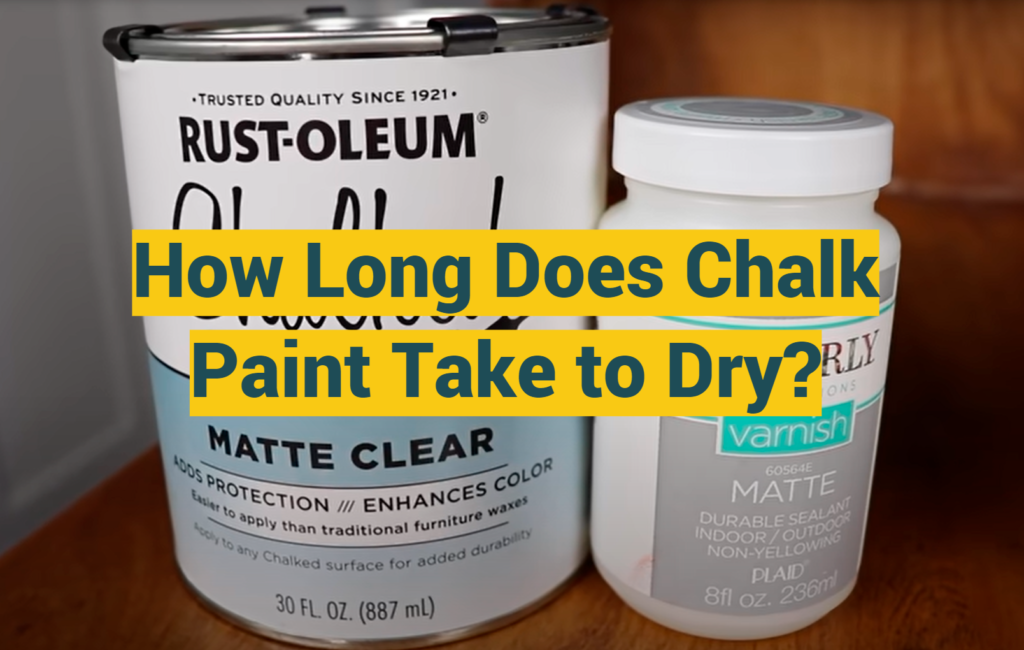 How Long Does Chalk Paint Take to Dry? ProfyPainter