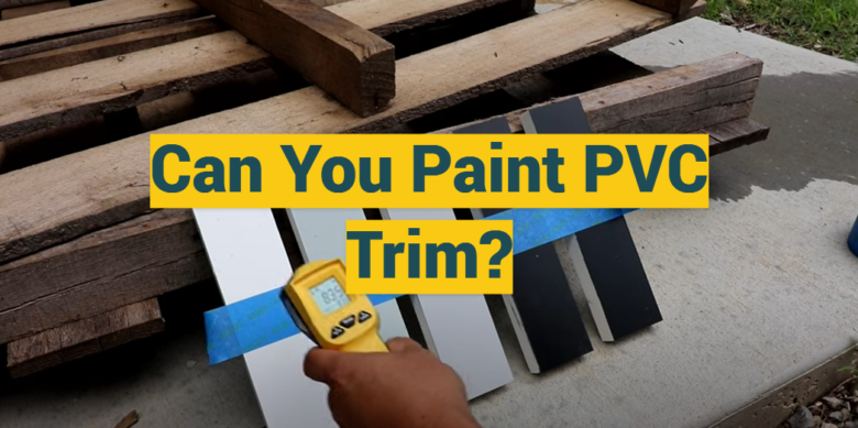 can-you-paint-pvc-trim-profypainter